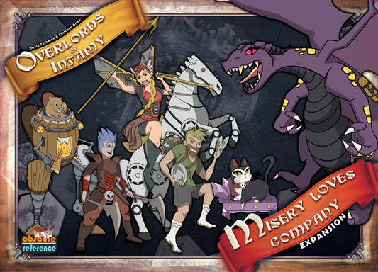 Overlords of Infamy: Misery Loves Company